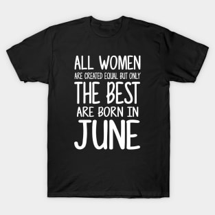 Women Born June White T-Shirt